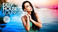 Deep House Lounge (Best of Deep House Music – Chill Out Mix)
