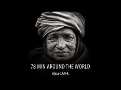 78 MIN AROUND THE WORLD – Act 3 (Ethnic Deep House dj set)